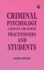 Criminal Psychology: A Manual for Judges Practitioners and Students