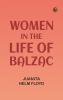 Women in the Life of Balzac
