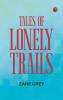 Tales of lonely trails