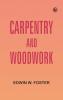 Carpentry and Woodwork