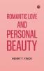 Romantic Love and Personal Beauty