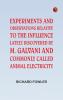 Experiments and Observations Relative to the Influence Lately Discovered by M. Galvani and Commonly Called Animal Electricity
