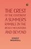 The Crest of the Continent: A Summer's Ramble in the Rocky Mountains and Beyond