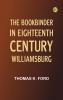 The Bookbinder in Eighteenth-Century Williamsburg
