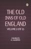 The Old Inns of Old England Volume 2 (of 2)
