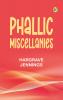 Phallic Miscellanies