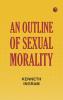An Outline of Sexual Morality
