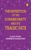 The Expedition of the Donner Party and its Tragic Fate