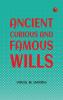 Ancient Curious and Famous Wills
