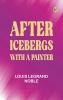 After Icebergs with a Painter