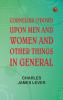 Cornelius O'Dowd Upon Men And Women And Other Things In General