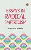 Essays in Radical Empiricism
