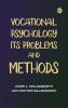 Vocational Psychology: Its Problems and Methods