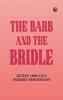 The Barb and the Bridle