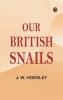 Our British Snails