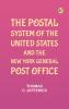 The Postal System of the United States and the New York General Post Office