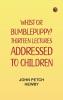 Whist; or Bumblepuppy? Thirteen Lectures Addressed to Children