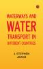 Waterways and Water Transport in Different Countries