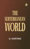 The Subterranean World