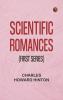 Scientific Romances (First Series)