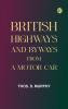 British Highways and Byways from a Motor Car