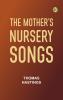 The Mother's Nursery Songs