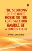 The Scouring of the White Horse; Or The Long Vacation Ramble of a London Clerk