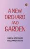 A New Orchard And Garden