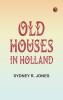 Old Houses in Holland