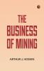 The Business of Mining