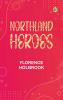 Northland Heroes