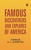Famous Discoverers and Explores of America