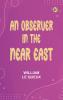 An Observer in the Near East