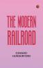 The Modern Railroad