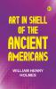 Art in Shell of the Ancient Americans