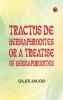 Tractus de Hermaphrodites; Or A Treatise of Hermaphrodites