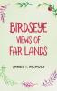 Birdseye Views of Far Lands