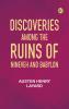 Discoveries Among the Ruins of Nineveh and Babylon