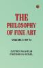 The Philosophy of Fine Art volume 3 (of 4)