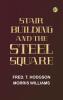 Stair-Building and the Steel Square