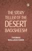 The Story Teller of the Desert--Backsheesh!