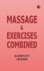 Massage & Exercises Combined