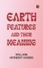 Earth Features and Their Meaning