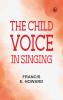 The Child-Voice in Singing