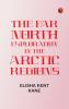 The Far North: Exploration in the Arctic Regions
