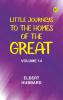 Little Journeys to the Homes of the Great - Volume 14