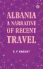 Albania: A Narrative of Recent Travel