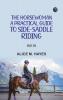 The Horsewoman: A Practical Guide to Side-Saddle Riding 2nd. Ed.