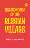 The Economics of the Russian Village