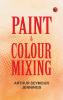 Paint & Colour Mixing